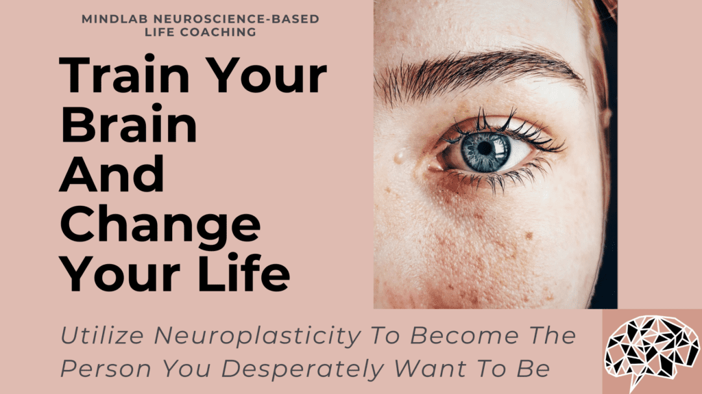 Mindlab neuroscience coaching advertisement with close-up of human eye talking about neuroplasticity.