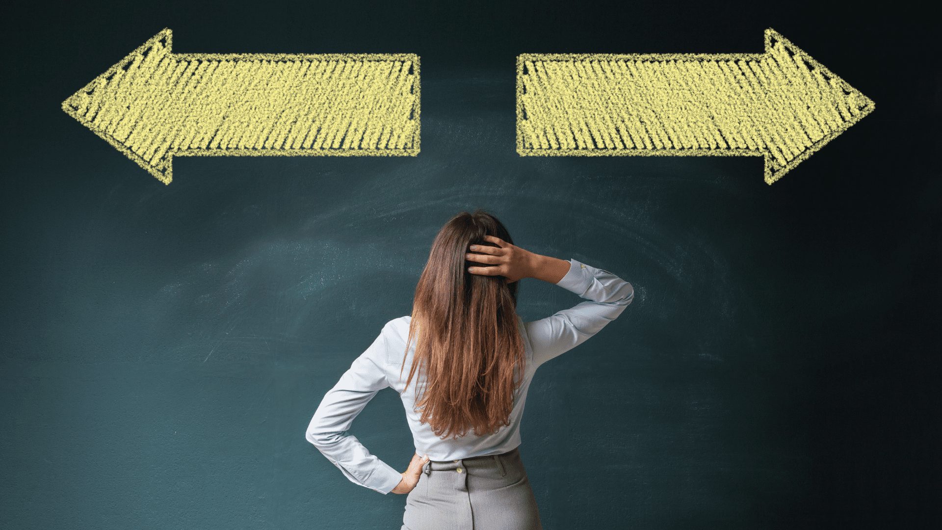woman looking at blackboard with arrows going in opposite directions and scratching her head about how to make a confitent decision