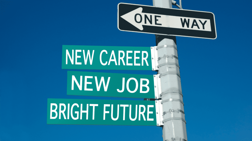 A signpost pointing to "New Career, New Job, Bright Future," symbolizing professional transitions and career fulfillment and the best careers for work-life balance.