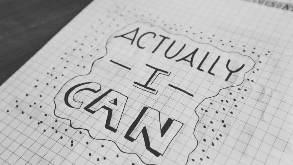 Handwritten motivational message “Actually I Can” illustrating mindset mastery



