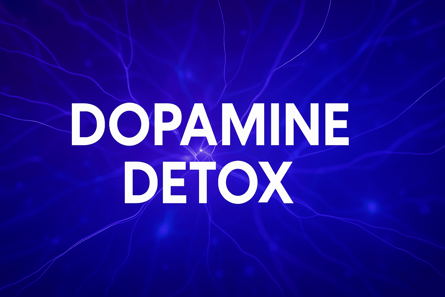 Bold text display of "dopamine detox" on a purple neural network background, illustrating neuroscience-based approaches to brain optimization and reward system restoration.