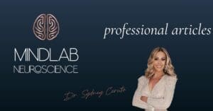 MindLAB Neuroscience Professional Articles image featuring Dr. Sydney Ceruto